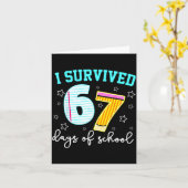 Carte I Survived 67 Days Of School Funny Meme Teacher St (Fleur jaune)