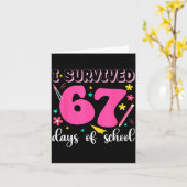 Carte I Survived 67 Days Of School Funny Meme Teacher St (Fleur jaune)