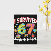 Carte I Survived 67 Days Of School Funny Meme Teacher St (Fleur jaune)