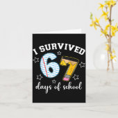 Carte I Survived 67 Days Of School Funny Meme Teacher St (Fleur jaune)