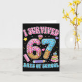 Carte I Survived 67 Days Of School Funny Six Seven 6 7 M (Fleur jaune)