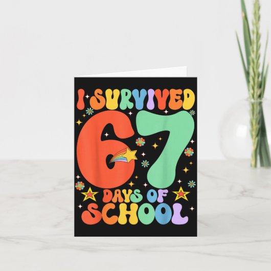 Carte I Survived 67 Days Of School Funny Six Seven 6 7 M (Devant)