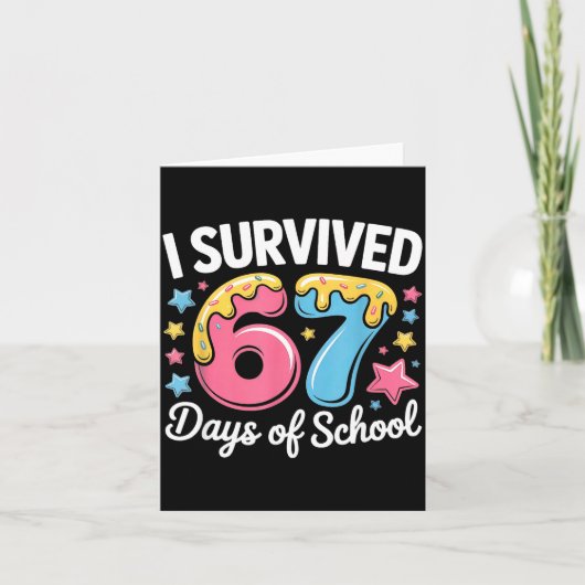 Carte I Survived 67 Days Of School Funny Six Seven 6 7 M (Devant)