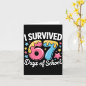 Carte I Survived 67 Days Of School Funny Six Seven 6 7 M (Fleur jaune)