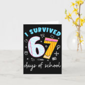 Carte I Survived 67 Days Of School Funny Six Seven 6 7 M (Fleur jaune)