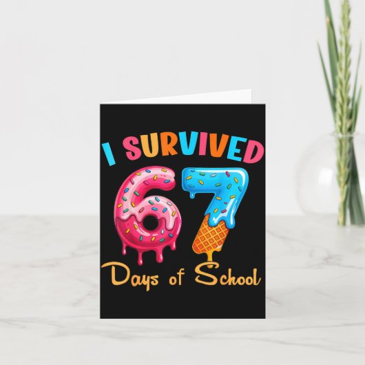 Carte I Survived 67 Days Of School Funny Six Seven Meme (Devant)