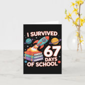 Carte I Survived 67 Days Of School Funny Six Seven Space (Fleur jaune)