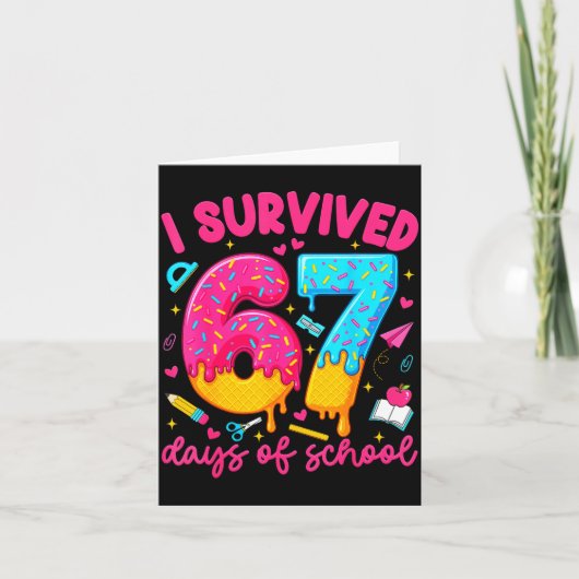 Carte I Survived 67 Days Of School Funny Six Seven Teach (Devant)