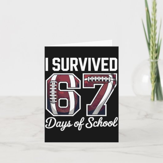 Carte I Survived 67 Days Of School Funny Student Footbal (Devant)