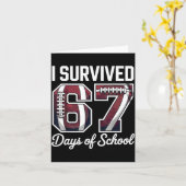 Carte I Survived 67 Days Of School Funny Student Footbal (Fleur jaune)