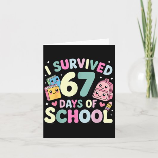 Carte I Survived 67 Days Of School Funny Student Style (Devant)