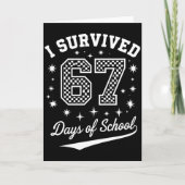 Carte I Survived 67 Days Of School Funny Student Teacher (Devant)