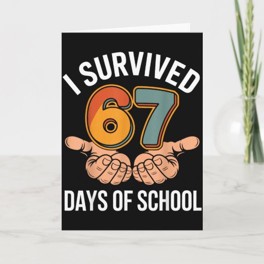 Carte I Survived 67 Days Of School Funny Teacher And Stu (Devant)