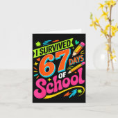 Carte I Survived 67 Days Of School Funny Teacher Student (Fleur jaune)