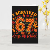 Carte I Survived 67 Days Of School Funny Teacher Thanksg (Fleur jaune)