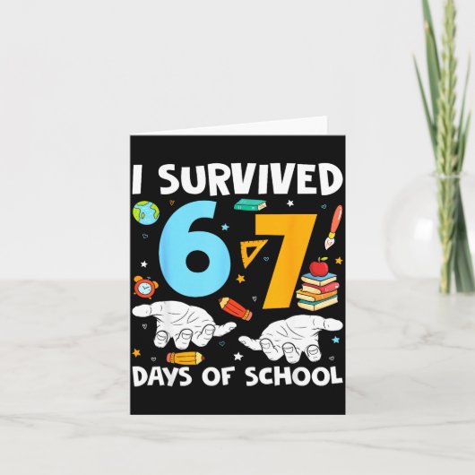 Carte I Survived 67 Days Of School Funny Teachers Studen (Devant)