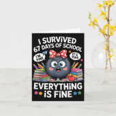 Carte I Survived 67 Days Of School I'm Fine It's Fine Ev (Fleur jaune)