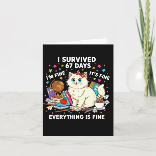 Carte I Survived 67 Days Of School It's Fine I'm Fine Fu (Devant)
