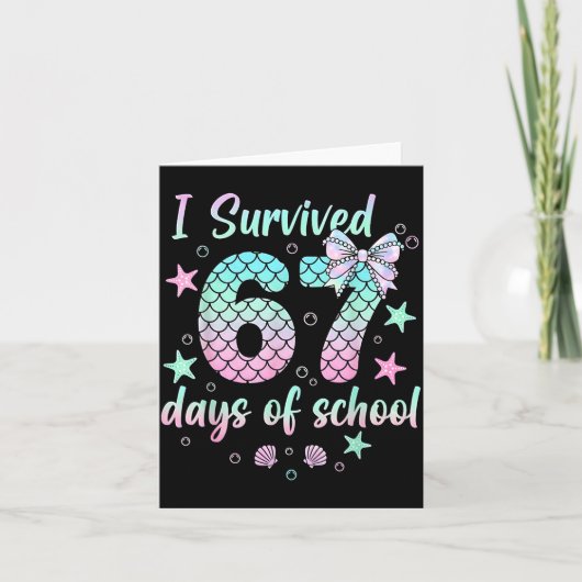 Carte I Survived 67 Days Of School Mermaid Coquette Bow  (Devant)