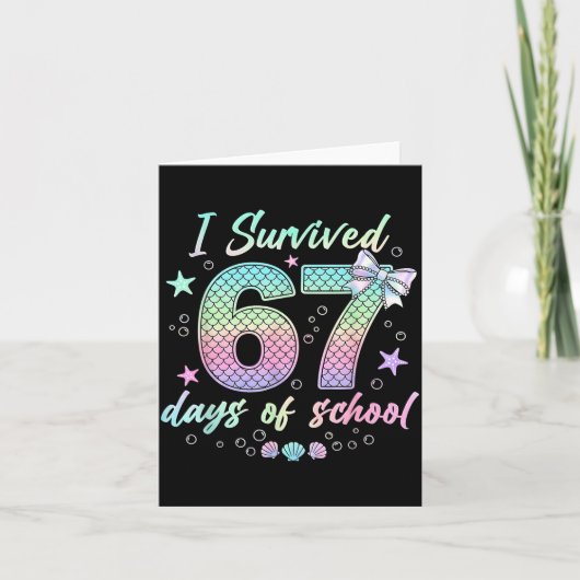 Carte I Survived 67 Days Of School Mermaid Coquette Bow  (Devant)