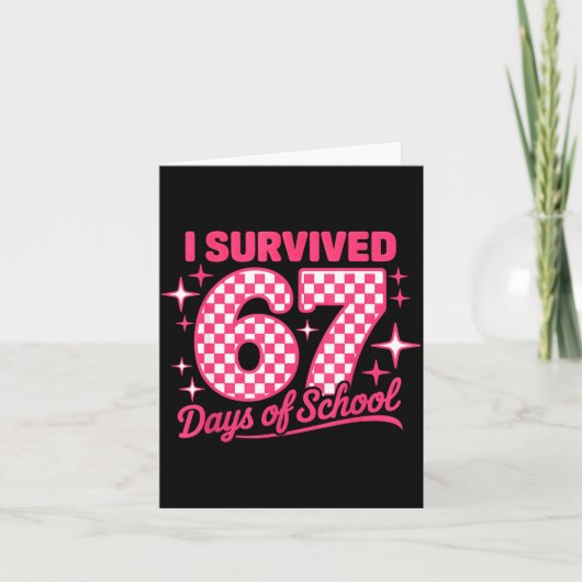 Carte I Survived 67 Days Of School Students Teachers 100 (Devant)