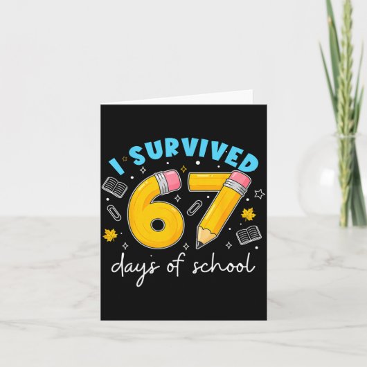 Carte I Survived 67 Days Of School Students Teachers 100 (Devant)
