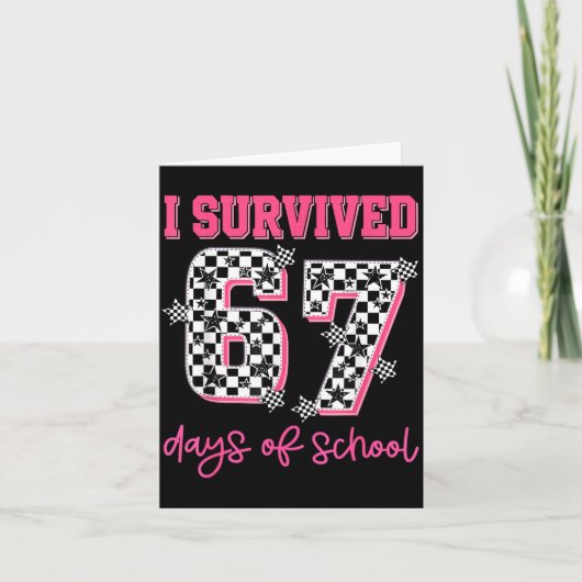 Carte I Survived 67 Days Of School Students Teachers 100 (Devant)