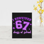 Carte I Survived 67 Days Of School Students Teachers 100 (Fleur jaune)