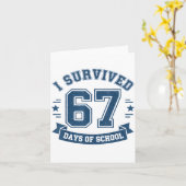 Carte I Survived 67 Days Of School Students Teachers 67  (Fleur jaune)