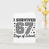 Carte I Survived 67 Days Of School Teachers Students  (Fleur jaune)