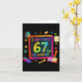 Carte I Survived 67 Days Of School Teachers Students Six (Fleur jaune)