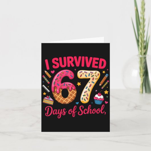 Carte I Survived 67 Days Of School Teachers Students Tee (Devant)