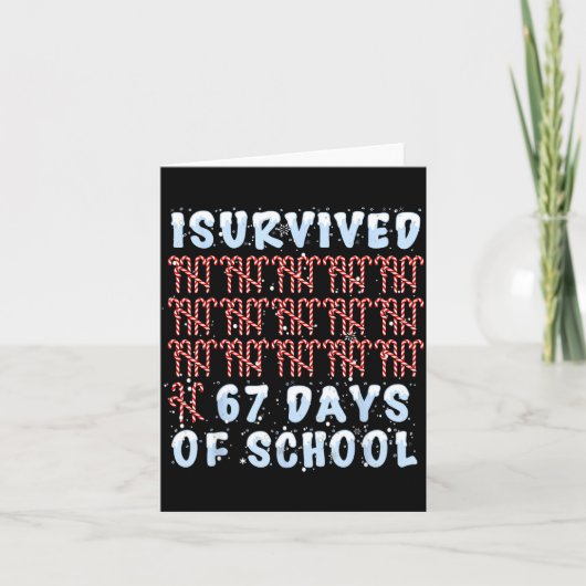 Carte I Survived 67 Days Of School Xmas Candy Cane Tally (Devant)