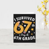 Carte I Survived 67th Day Of 6th Grade 67 Days Of School (Fleur jaune)