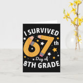 Carte I Survived 67th Day Of 8th Grade 67 Days Of School (Fleur jaune)