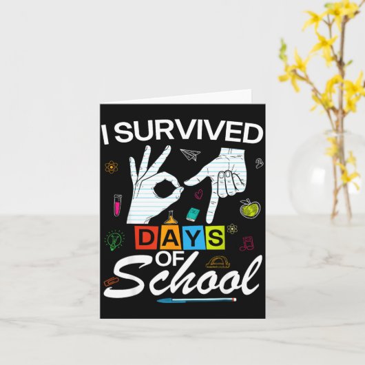 Carte I Survived 6 7 Days Of School With Hands Funny Mem (Fleur jaune)