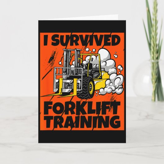 Carte I Survived Forklift Training, New Forklift Operato (Devant)