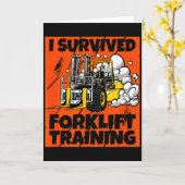 Carte I Survived Forklift Training, New Forklift Operato (Fleur jaune)