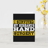 Carte I Survived My Husband's Hand Surgery Funny Recover (Fleur jaune)