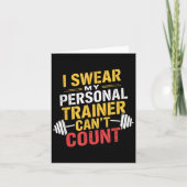 Carte I Swear My Trainer Can’t Count Funny Gym (Devant)