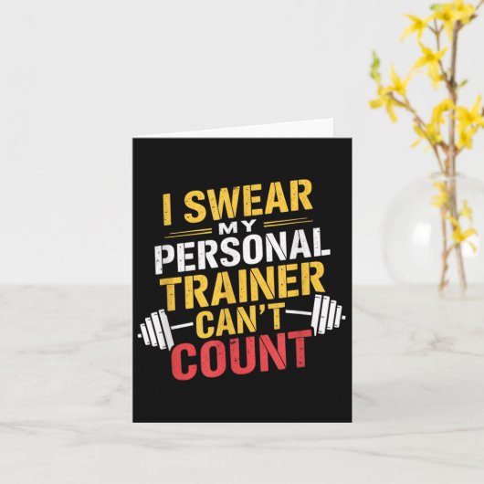 Carte I Swear My Trainer Can’t Count Funny Gym (Fleur jaune)