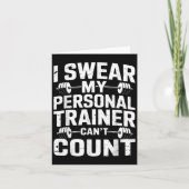 Carte I Swear My Trainer Can’t Count Funny Gym Sarcasm (Devant)