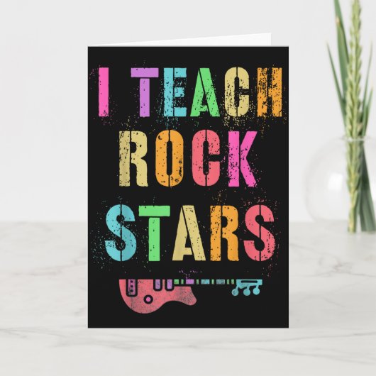 Carte I Teach Rockstars Band Vibes Teacher Rocks My Musi (Devant)