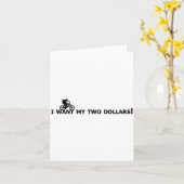 Carte I Want My Two Dollars! Better Off Dead Funny Movie (Fleur jaune)