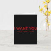 Carte I Want You I Just Can't Flirt Funny Jokes (on Back (Fleur jaune)