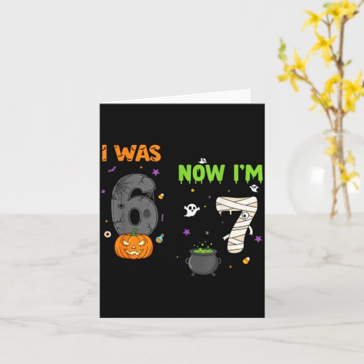 Carte I Was 6 Now I'm 7 Soky Birthday Halloween Graphic (Fleur jaune)