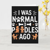 Carte I Was Normal 3 Odles Ago Funny Odle Dog Family Of (Fleur jaune)