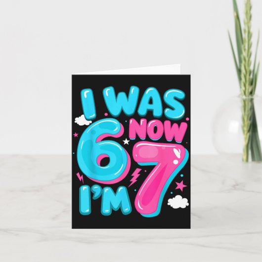 Carte I Was Six Now I'm Seven 67 Groovy 7th Birthday Dec (Devant)