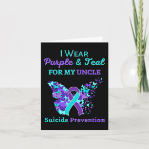 Carte I Wear Purple and Teal for My Uncle Suicide Preven