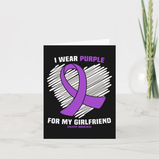 Carte I Wear Purple For My Girlfriend Epilepsy Aware (Devant)